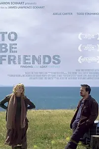 Главный постер фильма «To Be Friends (2010)»