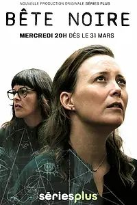 Постер к сериалу «Bête Noire (2021)»