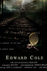 Постер к фильму «Edward Cole (2005)»