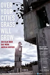Постер к фильму «Over Your Cities Grass Will Grow (2010)»