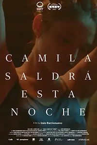 Главный постер фильма «Camila saldrá esta noche (2021)»