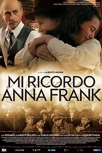 Главный постер фильма «Mi ricordo Anna Frank (2009)»