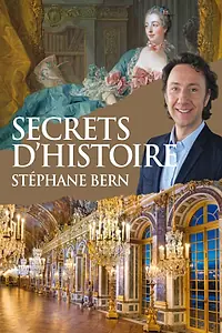 Постер к сериалу «Secrets d'histoire (2007)»