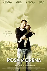Постер к фильму «Роза Морена (2010)»
