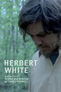 Постер к фильму «Герберт Уайт (2010)»