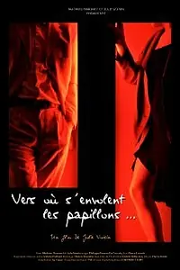 Постер к фильму «Vers où s'envolent les papillons... (2009)»