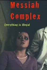 Постер к фильму «Messiah Complex (2009)»