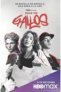 Главный постер сериала «Días de gallos (2021)»