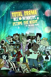 Главный постер мультсериала «Total Drama in Escape the Night (2020)»