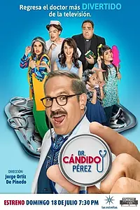 Постер к сериалу «Dr. Cándido Pérez (2021)»