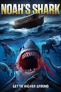 Главный постер фильма «Ноева акула (2021)»