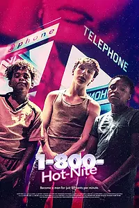 Главный постер фильма «1-800-Hot-Nite (2022)»