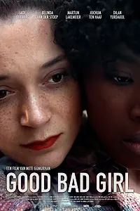 Главный постер фильма «Good Bad Girl (2022)»