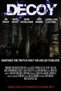 Постер к фильму «Decoy (2008)»