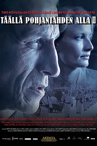 Постер к фильму «Здесь, под полярной звездой 2 (2010)»