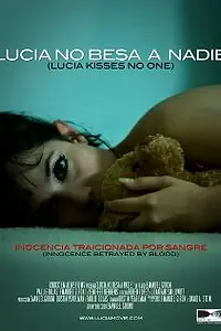 Главный постер фильма «Lucia no besa a nadie (2009)»