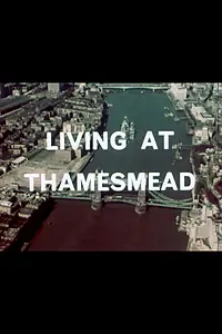 Постер к фильму «Living at Thamesmead (1974)»