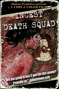 Постер к фильму «Incest Death Squad (2009)»