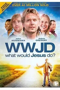 Главный постер фильма «Что бы сделал Иисус? (2009)»