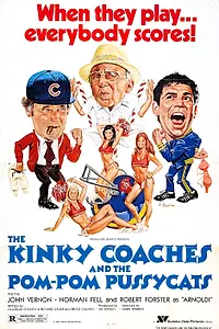 Постер к фильму «The Kinky Coaches and the Pom Pom Pussycats (1981)»