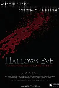 Главный постер фильма «Hallows Eve: Slaughter on Second Street (2008)»