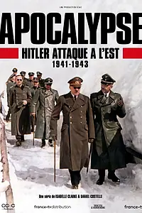 Главный постер сериала «Апокалипсис: Гитлер атакует на востоке (2021)»