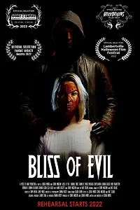 Главный постер фильма «Bliss of Evil (2022)»