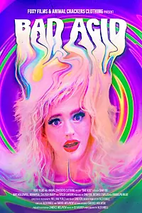 Главный постер фильма «Bad Acid (2021)»