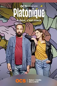 Постер к сериалу «Platonique (2022)»