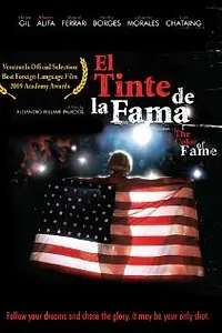 Главный постер фильма «El tinte de La Fama (2008)»
