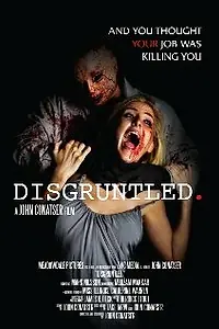 Постер к фильму «Disgruntled (2008)»