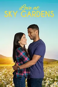 Главный постер фильма «Love at Sky Gardens (2021)»