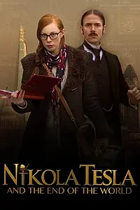 Постер к сериалу «Никола Тесла и конец света (2015)»