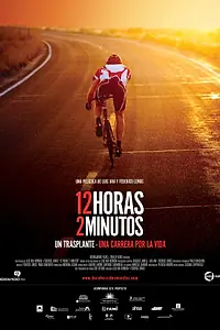 Главный постер фильма «12 Horas 2 Minutos (2012)»