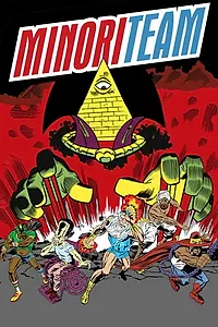 Постер к мультсериалу «Minoriteam (2005 - 2006)»