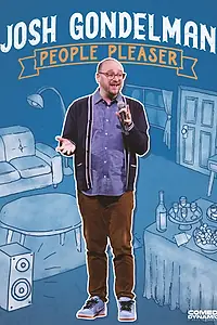 Главный постер фильма «Josh Gondelman: People Pleaser (2022)»