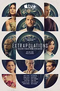 Постер к сериалу «Экстраполяции (2023)»