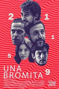 Постер к фильму «Una bromita (2021)»