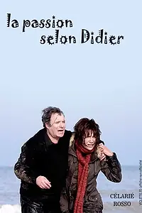 Постер к фильму «Страсти по Дидье (2009)»
