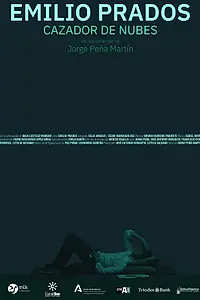 Постер к фильму «Emilio Prados, cazador de nubes»
