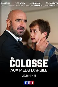 Главный постер фильма «Le Colosse aux pieds d'argile (2022)»