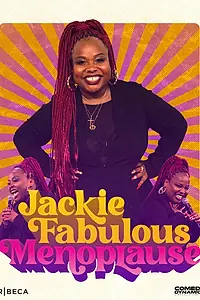 Главный постер фильма «Jackie Fabulous: Menoplause (2022)»