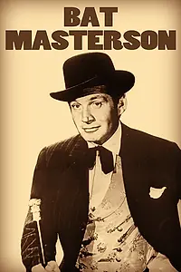 Постер к сериалу «Бэт Мастерсон (1958 - 1961)»