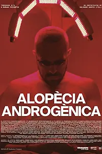 Главный постер фильма «Alopècia androgènica (2021)»