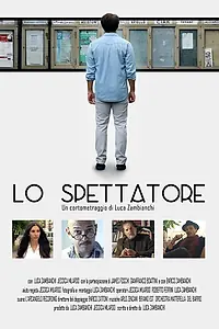 Постер к фильму «Lo spettatore (2016)»