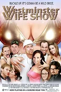 Главный постер фильма «Westminster Wife Show (2009)»