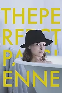 Постер к фильму «The Perfect Parisienne (2018)»
