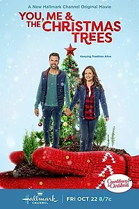 Главный постер фильма «You, Me & the Christmas Trees (2021)»