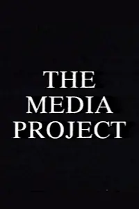 Постер к фильму «The Media Project (1991)»