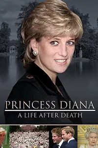 Постер к фильму «Princess Diana: A Life After Death (2018)»